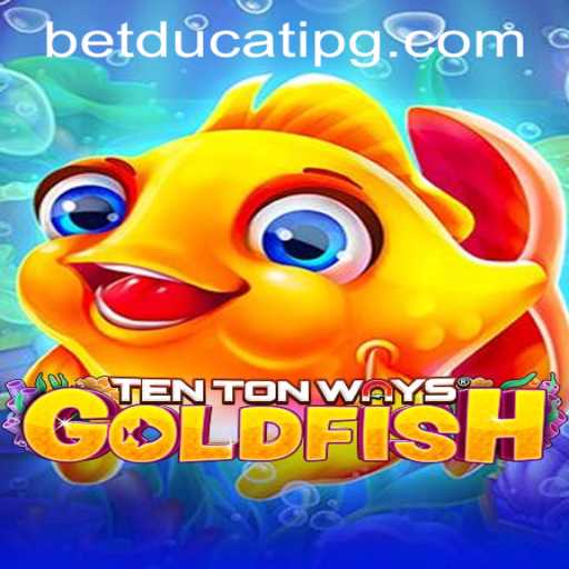Exploring the World of TenTonWaysGoldfish: Engaging Gameplay and Exciting Adventures